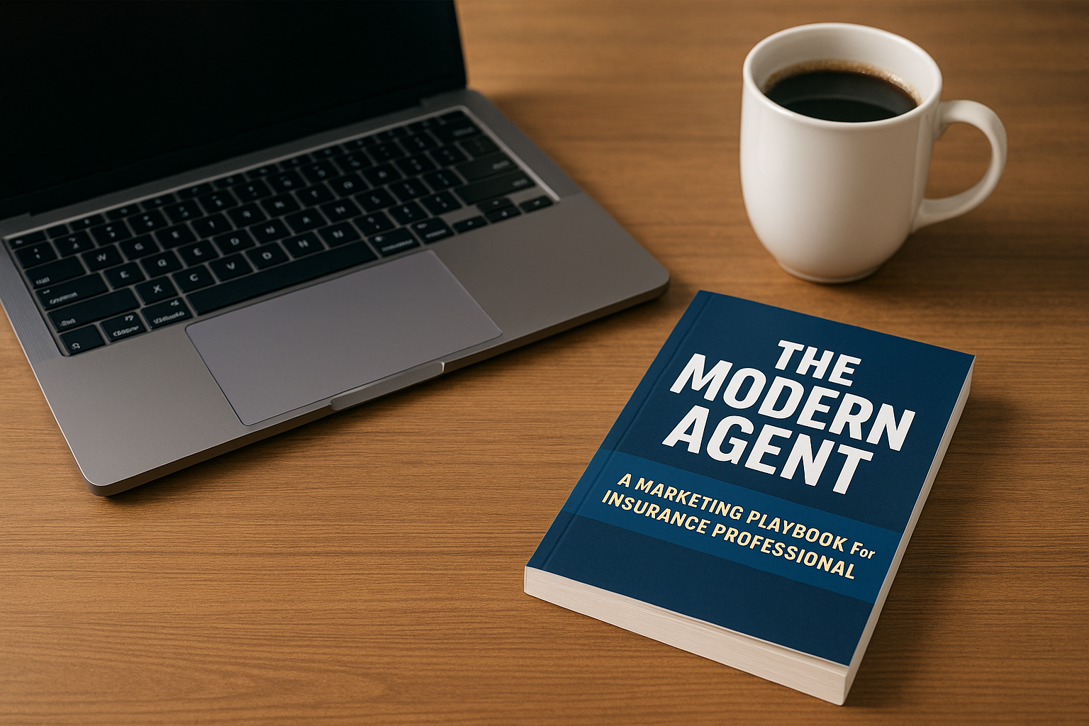 The Modern Agent's Playbook on a Desk with Laptop and Coffee